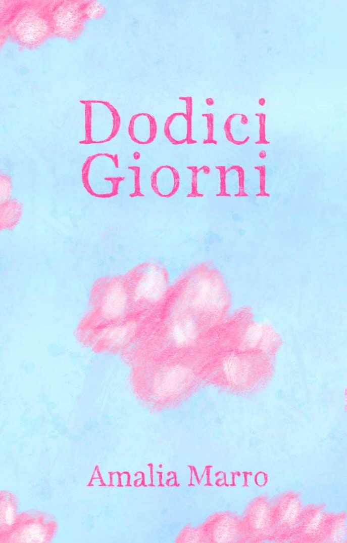 dodici giorni di amalia marro